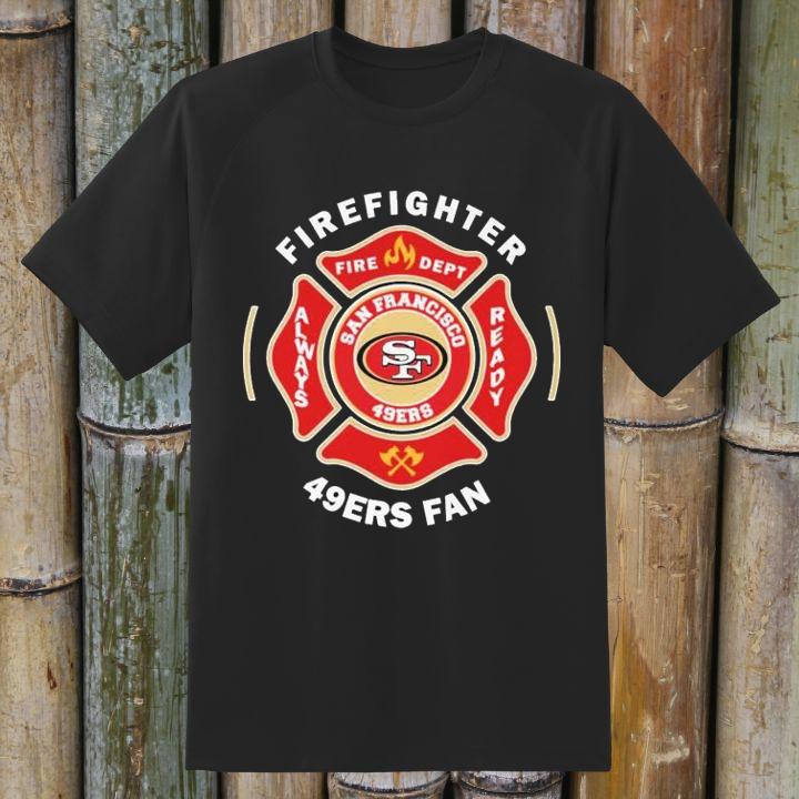 Fire Dept San Francisco 49Ers Logo Football Firefighter T-Shirt
