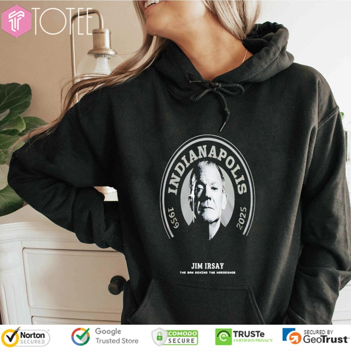 Indianapolis Colts Jim Irsay 1959-2025 The San Behind The Horseshoe Hoodie